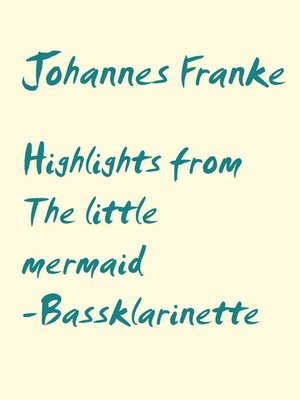cover image of Highlights from the little mermaid